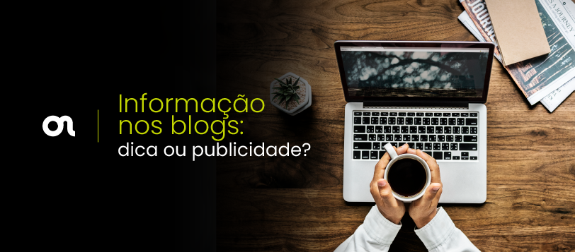 Informação nos blogs: dica ou publicidade?