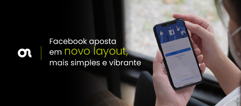 Facebook aposta em novo layout, mais simples e vibrante