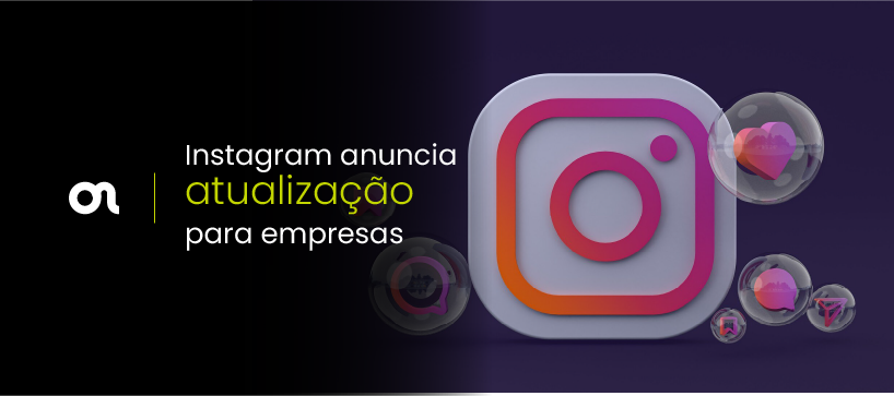 Instagram anuncia atualização para empresas