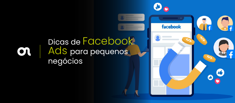 Dicas de Facebook Ads para pequenos negócios