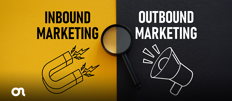 Como usar o Outbound e o Inbound Marketing juntos