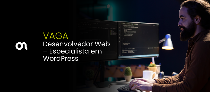 Vaga de Desenvolvedor Web – Especialista em WordPress