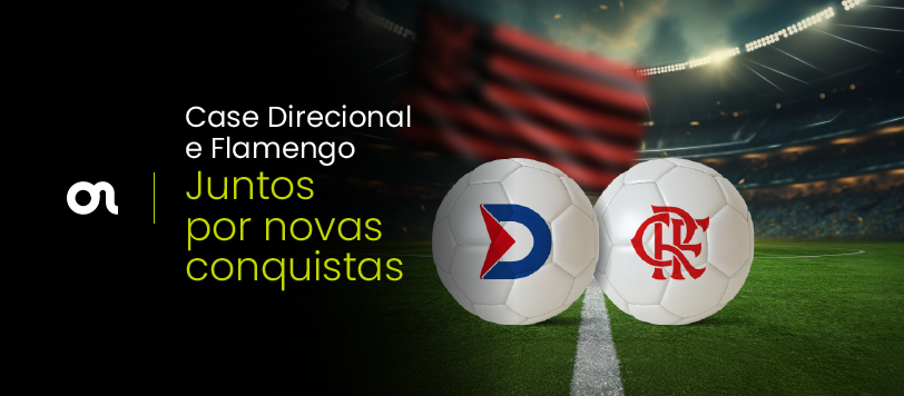 Case de Sucesso: Direcional + Flamengo e os resultados alcançados com a On Marketing Digital